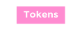 Tokens